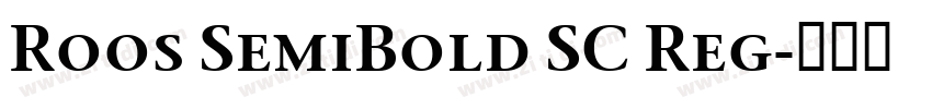 Roos SemiBold SC Reg字体转换